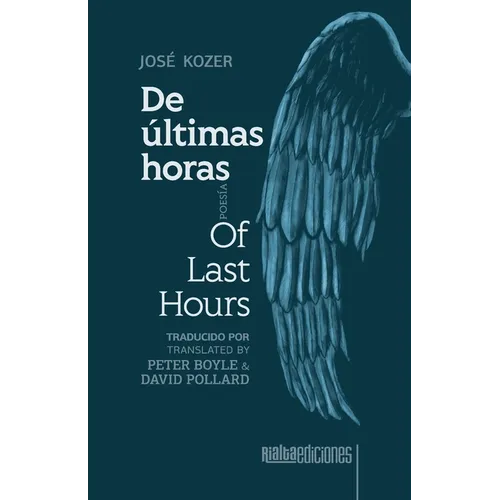 De últimas horas / Of Last Hours