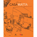 Roberto Matta: Casa Matta