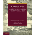 Coplas de Yocef: A Medieval Spanish Poem in Hebrew Characters