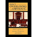 Don't Overlook the Obvious!
