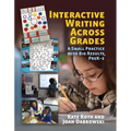 Interactive Writing Across Grades: A Small Practice with Big Results