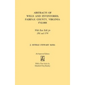 Abstracts of Wills and Inventories, Fairfax County, Virginia, 1742-1801. with Rent Rolls for 1761 and 1774 (Improved)