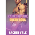 Raided by the Greek Gods