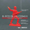 El eco de las cosas II