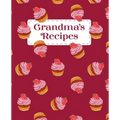 Grandma's Recipes: A Personalized Family Cookbook