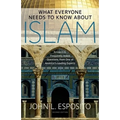 What Everyone Needs to Know about Islam