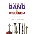 Teaching Band and Orchestra: Methods and Materials