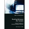 Reading Between the Packets - Implicit Feedback in Wireless Multihop Networks