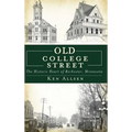 Old College Street: The Historic Heart of Rochester, Minnesota