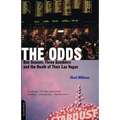 The Odds: One Season, Three Gamblers, and the Death of Their Las Vegas