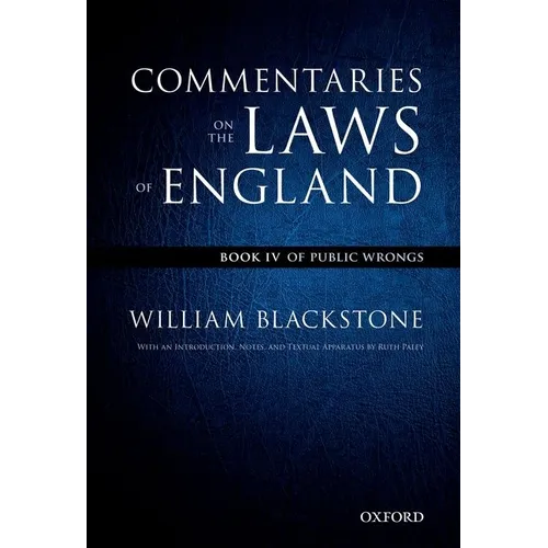 The Oxford Edition of Blackstone's: Commentaries on the Laws of England: Book I, II, III, and Ivpack