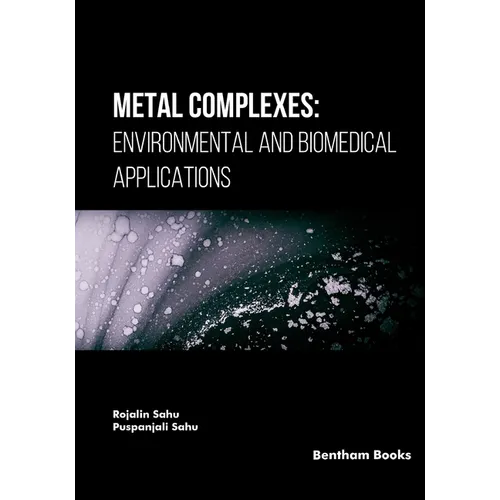 Metal Complexes: Environmental and Biomedical Applications