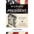 Will Rogers for President