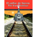 El collar de hierro * The Iron Necklace