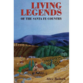 Living Legends of the Santa Fe Country