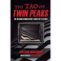 The Tao of Twin Peaks: The Meaning Behind David Lynch's Hit TV Series