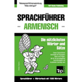Sprachführer Deutsch-Armenisch und Kompaktwörterbuch mit 1500 Wörtern