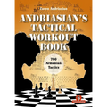 Andriasian's Tactical Workout Book: 700 Armenian Tactics