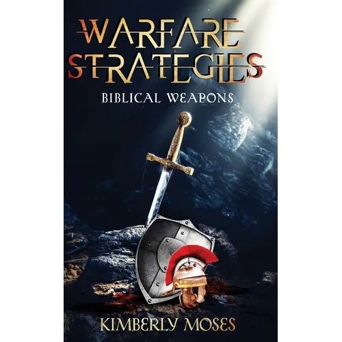 Warfare Strategies: Biblical Weapons