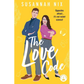 The Love Code: Book 1 in Chemistry Lessons Series of Stem ROM Coms