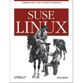 SUSE Linux: A Complete Guide to Novell's Community Distribution