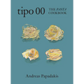 Tipo 00 the Pasta Cookbook: For People Who Love Pasta
