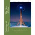 The Bible Codes: The Accuracy Of The Bible Proven
