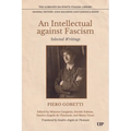 An Intellectual Against Fascism: Selected Writings