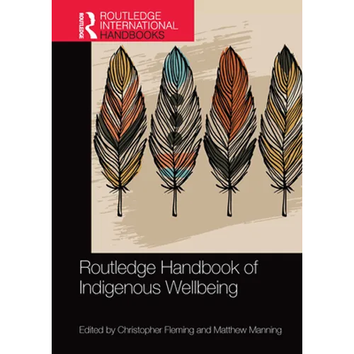 Routledge Handbook of Indigenous Wellbeing