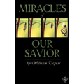Miracles Of Our Savior
