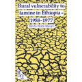 Rural Vulnerability to Famine in Ethiopia: 1958-77
