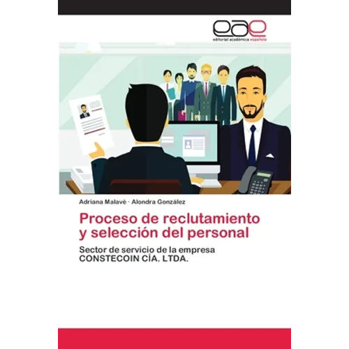 Proceso de reclutamiento y selección del personal