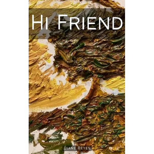 Hi Friend
