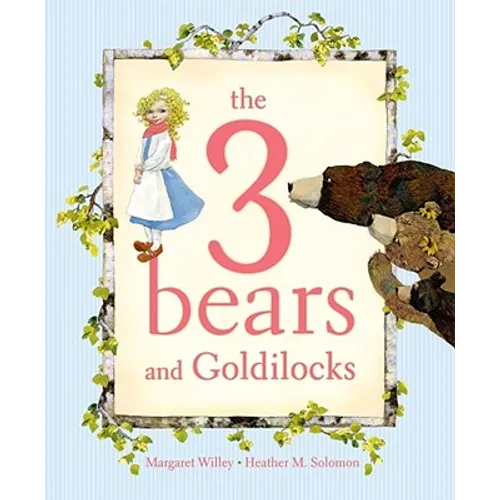 The 3 Bears and Goldilocks