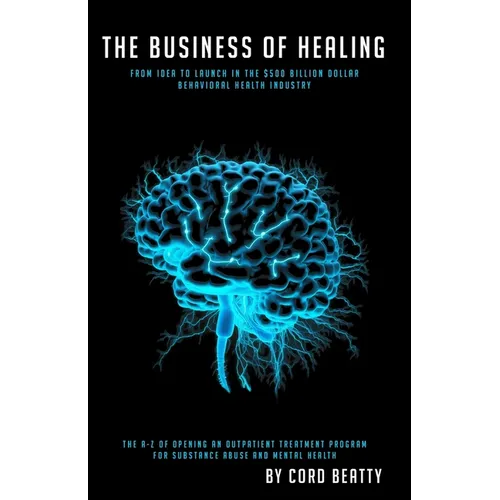 The Business Of Healing