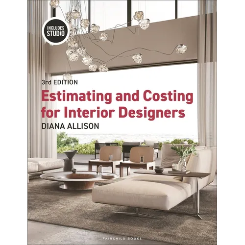 Estimating and Costing for Interior Designers: With Studio