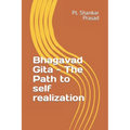 Bhagvad Gita: The Path to self realization