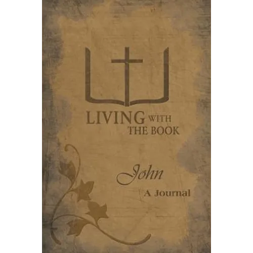 Living with the Book: John