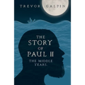 The Story of Paul - Part II