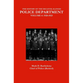 The History of the Decatur, Illinois Police Department: Volume 4