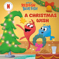 A Christmas Wish (Dr. Seuss's Red Fish, Blue Fish)