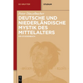 Deutsche Und Niederländische Mystik Des Mittelalters: Ein Studienbuch