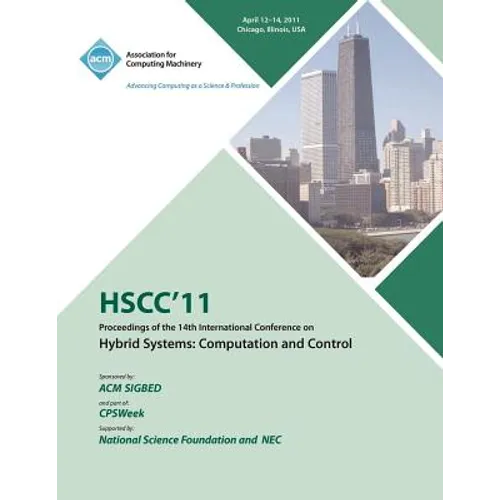 Hscc 11 Proceedings of the 14th International Conference on Hybrid Systems: Computation and Control