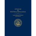 A Century of U.S. Naval Intelligence