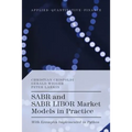 SABR and SABR LIBOR Market Models in Practice: With Examples Implemented in Python
