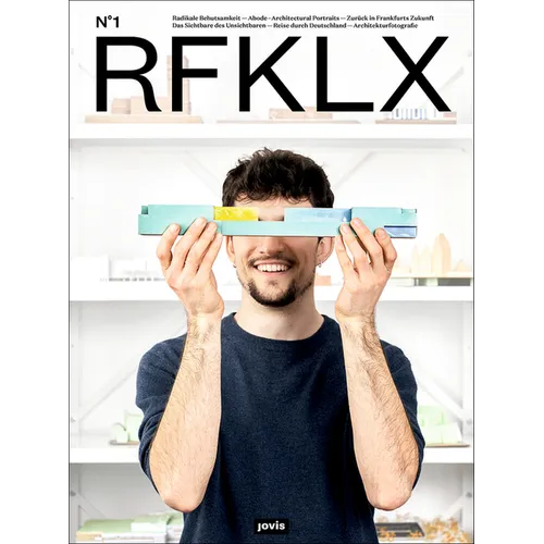 Rfklx: Ein Architektur-Magazin Von Und Über Knerer Und Lang