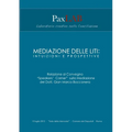 Mediazione delle liti: intuizioni e prospettive