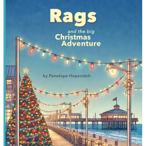 Rags and the Big Christmas Adventure