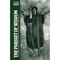 The Pursuit of Wisdom and Other Works