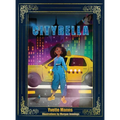 Cityrella: The Remix to the Traditional Cinderella Story